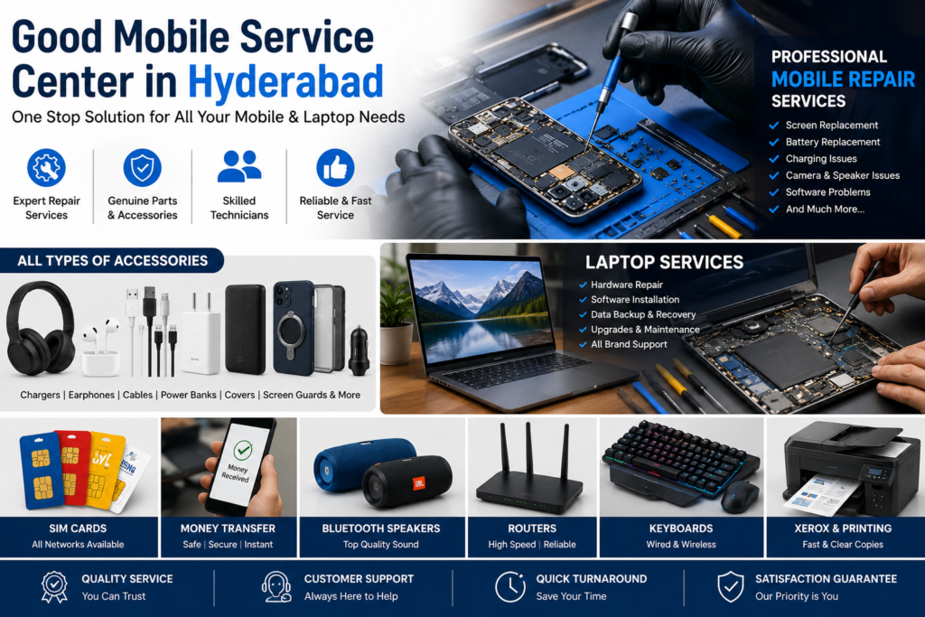 Good mobile service center in hyderabad